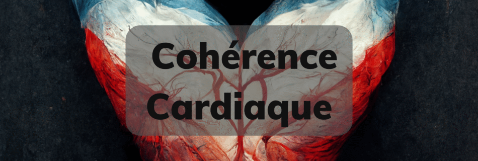 Cohérence Cardiaque
